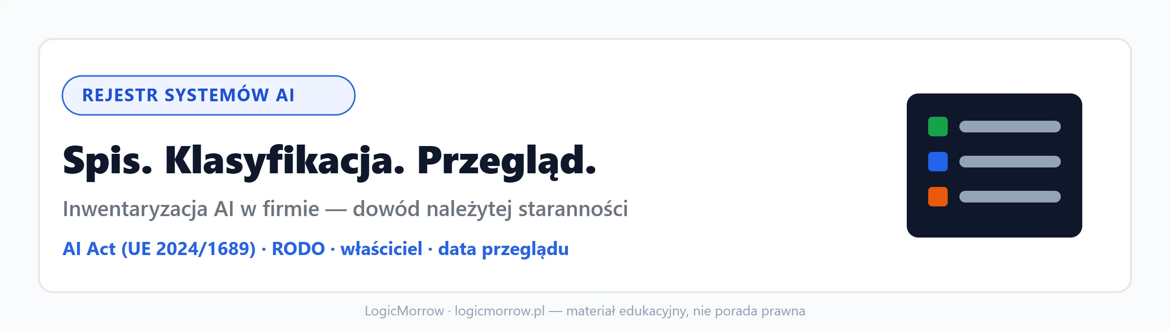 Rejestr systemów AI: spis, klasyfikacja ryzyka i data przeglądu jako dowód należytej staranności firmy